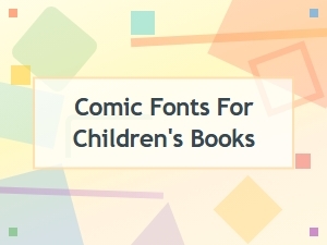 Free Comic Fonts for Children's Books Download